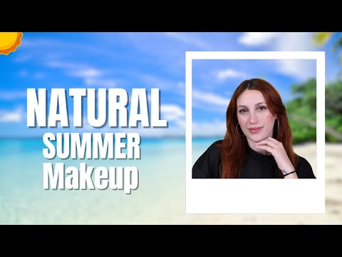 Natural Summer Makeup With Lea | مكياج صيفي طبيعي مع ليا