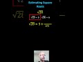 Estimating Square Roots