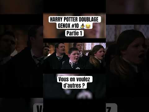 HARRY POTTER DOUBLAGE GENOX #10 ?‍♂️? PARTIE 1 #genoxdoublage #doublagenox #lesdoublagesdegenox