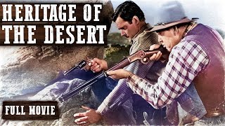 HERITAGE OF THE DESERT | Russell Hayden | Full Western Movie | English | Free Wild West Movie