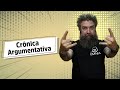 Características e Temas das Crônicas Argumentativas