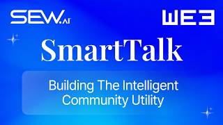 Building the Intelligent Community Utility | Deepak Garg & Brandy Bolden | WE3 SmartTalk