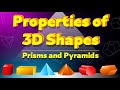 Exploring Properties of 3D Shapes: Prisms and Pyramids