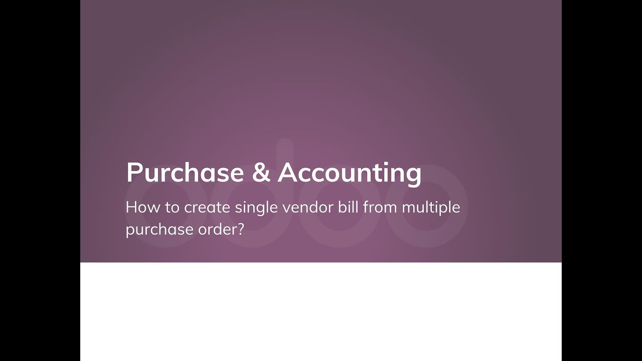 How to create single vendor bill from multiple purchase orders? | 07.05.2018

How to create single vendor bill from multiple purchase order? Create a purchase order and purchase a 5 Laptop from Acer ...