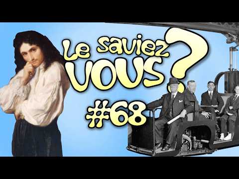 Le Saviez-Vous ? # 68 [Anecdotes Historiques et Insolites]