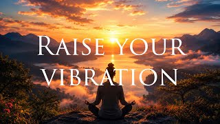 1 Hour Of Healing Music To Raise Your Vibration 