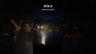 GTA 6 Grassrivers at night 😨