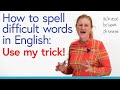 Tips and Methods for English Spelling