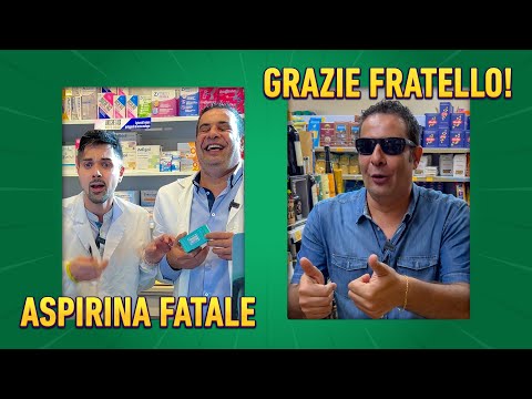 Aspirina fatale | Grazie fratello