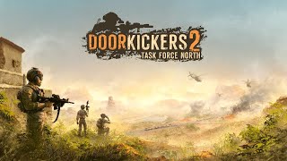 Operation time Door Kickers 2 Gameplay
