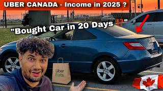 Uber Eats Income in Canada 2025 🇨🇦 "Bought Car" in 20 Days ?