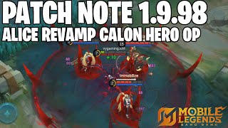 ALICE REVAMP, THAMUS REVAMP, DYRROTH REMODEL, OBSIDIA NERF - PATCH NOTE 1.9.98 MOBILE LEGENDS