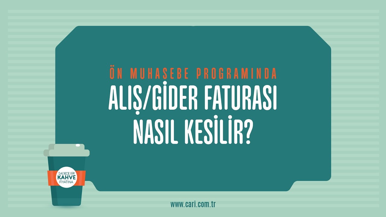 Cari Online Ön Muhasebe Programında Alış/Gider Faturası Nasıl Kesilir?