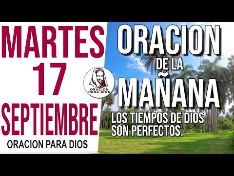 ☀️Oración de la Mañana de hoy Martes 17 de Septiembre 2024