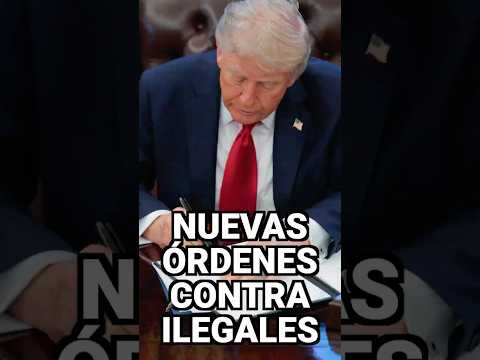 NUEVAS ORDENES CONTRA ILEGALES