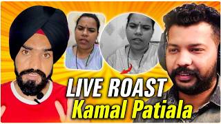 Kamla Patiala LIVE Roast