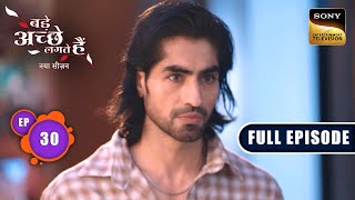 Karthik Is Tortured | Bade Achhe Lagte Hai | New Season | Full Episode | Ep 30 | 25 July 2025