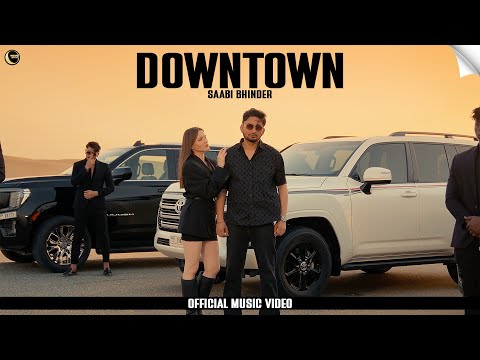 DownTown (Official Video) Saabi Bhinder | Aziz | New Punjabi Songs 2024 | RisingMoon Records