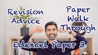 Edexcel Paper 3 Revision Advice and Walkthrough! (Edexcel A)