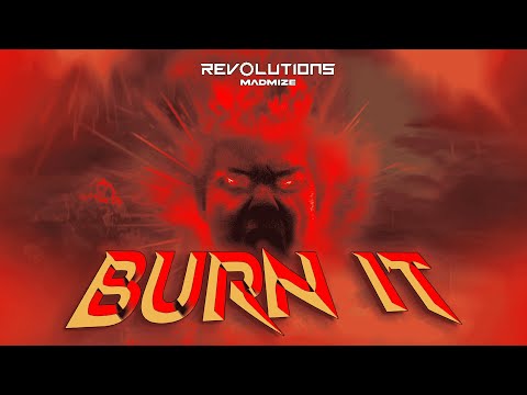 Madmize - Burn It (Official Video)