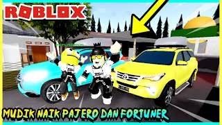 KITA MUDIK PULANG KAMPUNG INDONESIA NAIK PAJERO DAN FORTUNER!! - Roblox Car Driving Indonesia #3