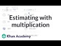 Estimation and Multiplication Techniques