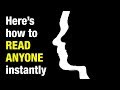 How To Read Anyone Instantly – 18 Psychological Tips
