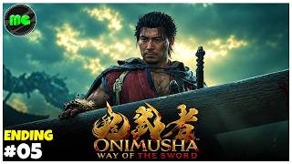 Onimusha: Way of the Sword (Ending) | PC Gameplay | Epi 05 | Manguni Gamer