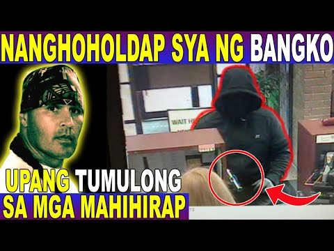 Nang HOHOLDAP Sya ng BANKO Upang TUMULONG sa MAHIHIRAP - ROBIN HOOD ng AMERIKA