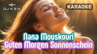 Nana Mouskouri - Guten Morgen Sonnenschein (Karaoke Version)