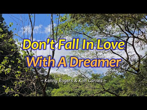 DON’T FALL IN LOVE WITH A DREAMER – (Karaoke Version) – in the style of Kenny Rogers & Kim Carnes