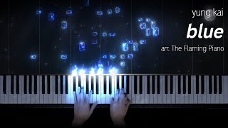💙 yung kai - blue 💙 (ADVANCED piano arr. by me) w/ sheet music