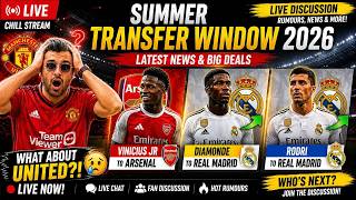 🔴 LIVE: Football Summer Transfer Window 2026 | Transfer News, Rumours & Done Deals | Chill Stream
