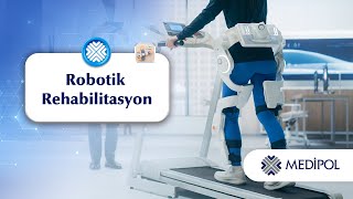 Robotik Fizik Tedavi ile Daha Hızlı ve Etkili Rehabilitasyon