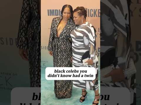 Black celebrities you didn’t know were twin.