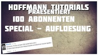 100 Abonnenten Special - Auflösung | HoffmannTutorials