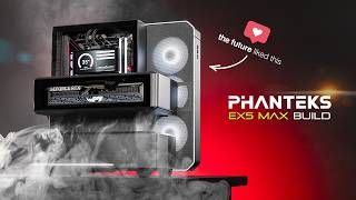 This PC Case is Like No Other... | Phanteks EX5 Max Gaming PC Build
