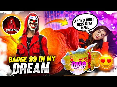 Badge 99 In My Dream😍😍❤ || Garena Free Fire || Bindass Laila @Badge 99