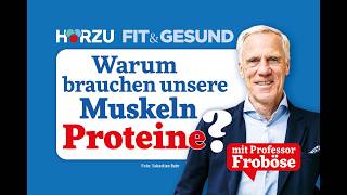 #72: Warum unsere Muskeln Proteine brauchen
