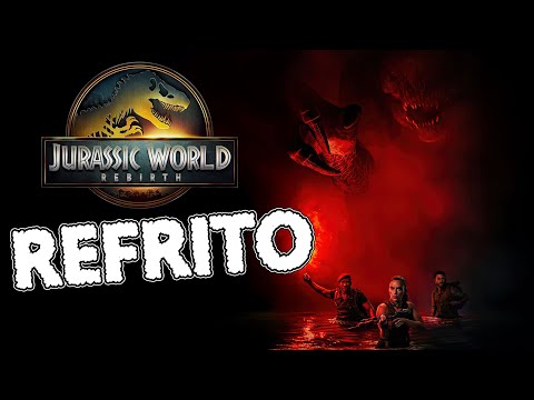 Jurassic World Rebirth o El Renacer, es un REFRITO de Jurassic Park 3