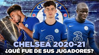CHELSEA CAMPEÓN de EUROPA: ¿QUÉ FUE de sus JUGADORES?