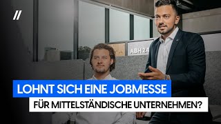 Lohnt sich eine Jobmesse für mittelständische Unternehmen?