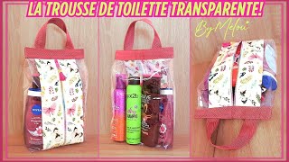 🌸 TUTO COUTURE FACILE #DIY 🌸 La Trousse de Toilette TRANSPARENTE #ByMélou 🥰