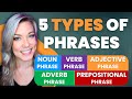 Types of Phrases in English
