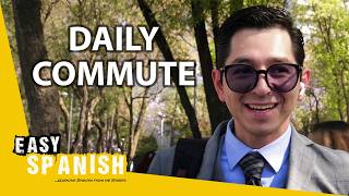 How's Your Commute? | Easy Spanish 386