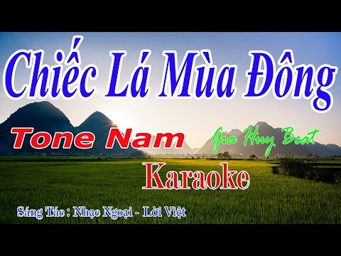 Chiếc Lá Mùa Đông – Karaoke – Tone Nam – Nhạc Sống – gia huy beat
