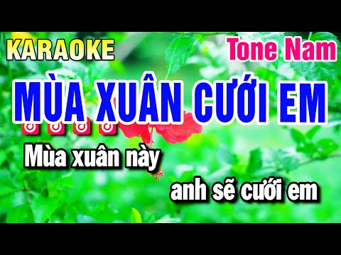 Karaoke Mùa Xuân Cưới Em Tone Nam Nhạc Xuân 2025 | Huỳnh Anh