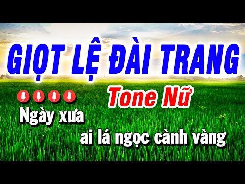 Karaoke Giọt Lệ Đài Trang Nhạc Sống Tone Nữ | Beat Bảo Hưng