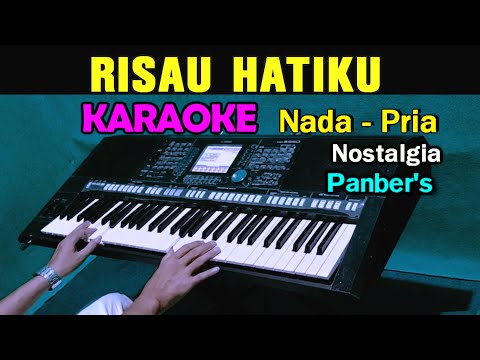 RISAU - PANBER'S | KARAOKE Nada Pria Cowok || Nostalgia || Live Keyboard