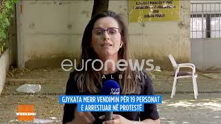 Gjykata dha vendimin për 19 protestuesit që u vunë në pranga , dy prej tyre në arrest shtëpie